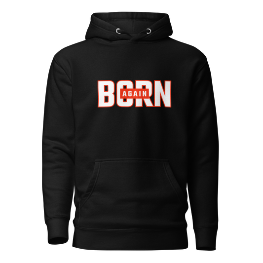 Born Again Hoodie