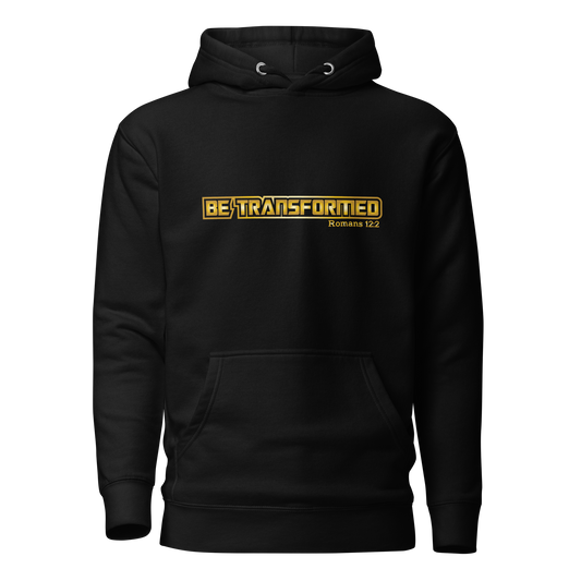 Be Transformed Hoodie